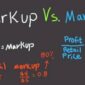 Markup vs Margin Pengertian Contoh dan Perbedaanya dalam Bisnis
