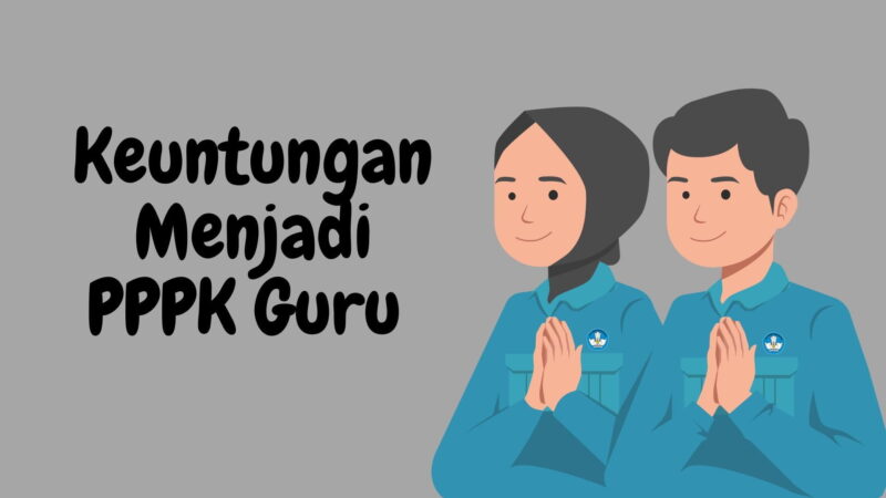 Semakin Diprioritaskan Ini Keuntungan Tenaga Honorer Jika Diangkat Menjadi PPPK 1