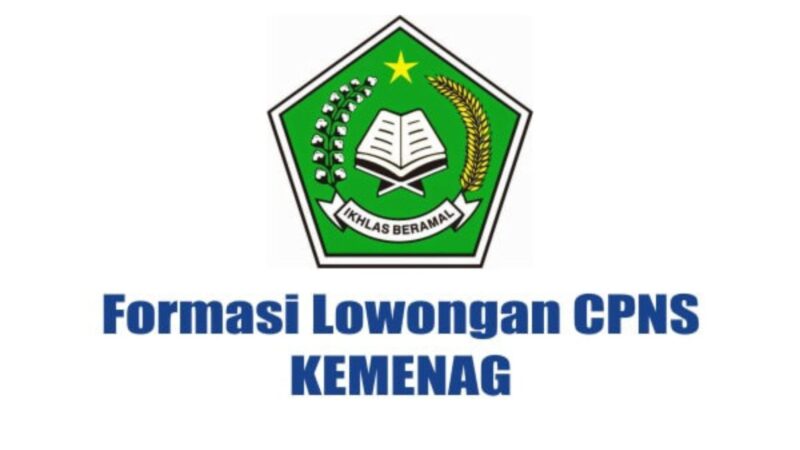 Dibuka untuk Semua Jurusan Keagamaan Ini Formasi CASN Kemenag 2023