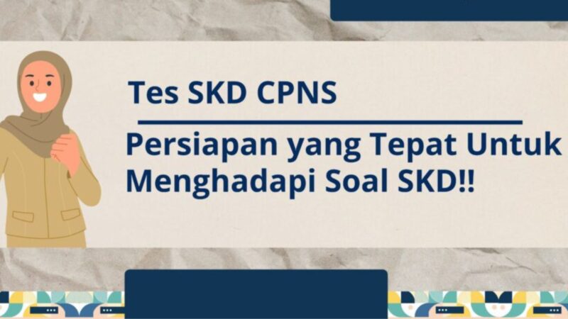 Prediksi Materi Tes SKD yang Akan Keluar dalam Seleksi CPNS 2023