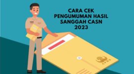 Cara Cek Pengumuman Hasil Sanggah Seleksi Administrasi CASN 2023