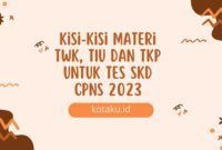 Catat Ini Kisi Kisi Materi TWK TIU dan TKP untuk Tes SKD CPNS 2023 1