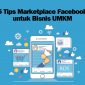5 Tips Marketplace Facebook untuk Bisnis UMKM