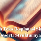 Contoh Teks Eksplanasi Singkat Beserta Strukturnya