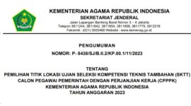 Info Terbaru Ini Cara Cek Lokasi SKTT Calon PPPK KEMENAG 2023