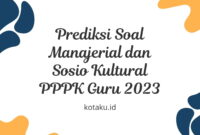 Prediksi Soal Manajerial dan Sosio Kultural PPPK Guru 2023