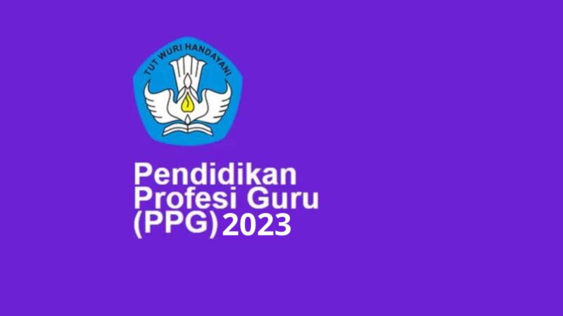 Informasi Seputar PPG Prajabatan 2023 Gelombang 3