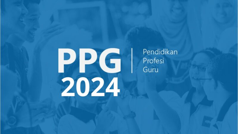 Pemerintah Umumkan Kuota PPG Daljab 2024 untuk Guru Honorer Yuk Simak