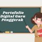 Begini Cara Membuat Portofolio Digital Guru Penggerak 2024