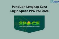 Panduan Lengkap Cara Login Space PPG PAI 2024 1