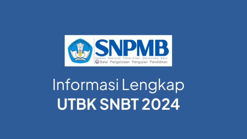 Panduan Lengkap Cara Mengikuti Simulasi Tes SNBT UTBK 2024