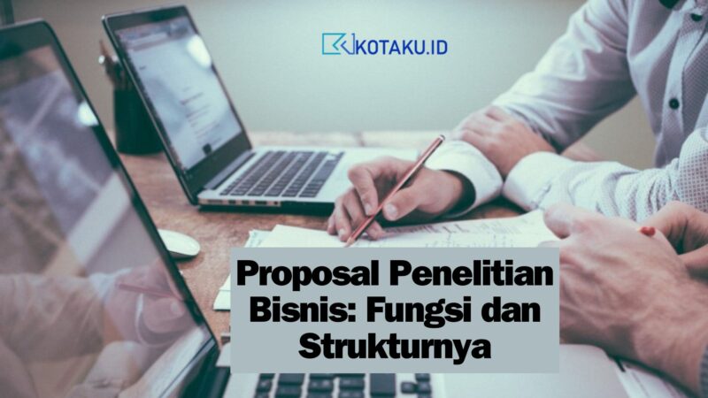 Proposal Penelitian Bisnis Fungsi dan Strukturnya