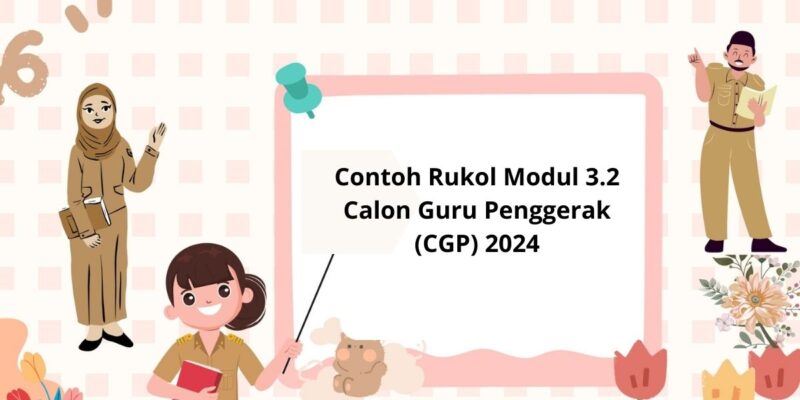 Berikut Ini Contoh Rukol Modul 3.2 Calon Guru Penggerak CGP 2024