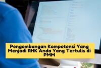 Pengembangan Kompetensi Yang Menjadi RHK Anda Yang Tertulis di PMM