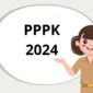 Rekrutmen PPPK 2024 Pemerintah Dikabarkan Siapkan 200 Ribu Formasi