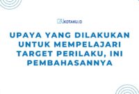 Upaya yang Dilakukan untuk Mempelajari Target Perilaku Ini Pembahasannya 1