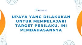 Upaya yang Dilakukan untuk Mempelajari Target Perilaku Ini Pembahasannya 1