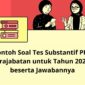 Contoh Soal Tes Substantif PPG Prajabatan untuk Tahun 2024 beserta Jawabannya
