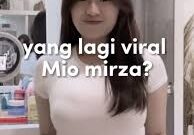 Link Nonton Mio Mirza Yang Viral di Tiktok