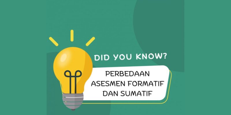 Yuk Simak Ini Perbedaan Asesmen Formatif dan Sumatif dalam Proses Pembejalaran