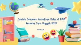 Contoh Dokumen Kehadiran Kelas di PMM Beserta Cara Unggah KOSP 1