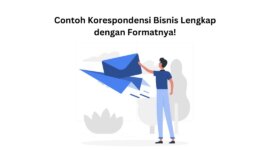 Contoh Korespondensi Bisnis Lengkap dengan Formatnya