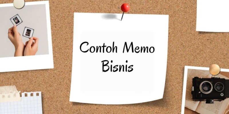 Contoh Memo Bisnis yang Bisa Dijadikan Referensi Yuk Simak