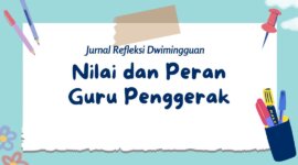 Contohl Refleksi Dwi Mingguan Modul 1.2 Nilai dan Peran Guru Penggerak