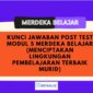 Kunci Jawaban Post Test Modul 5 Merdeka Belajar Menciptakan Lingkungan Pembelajaran Terbaik Murid