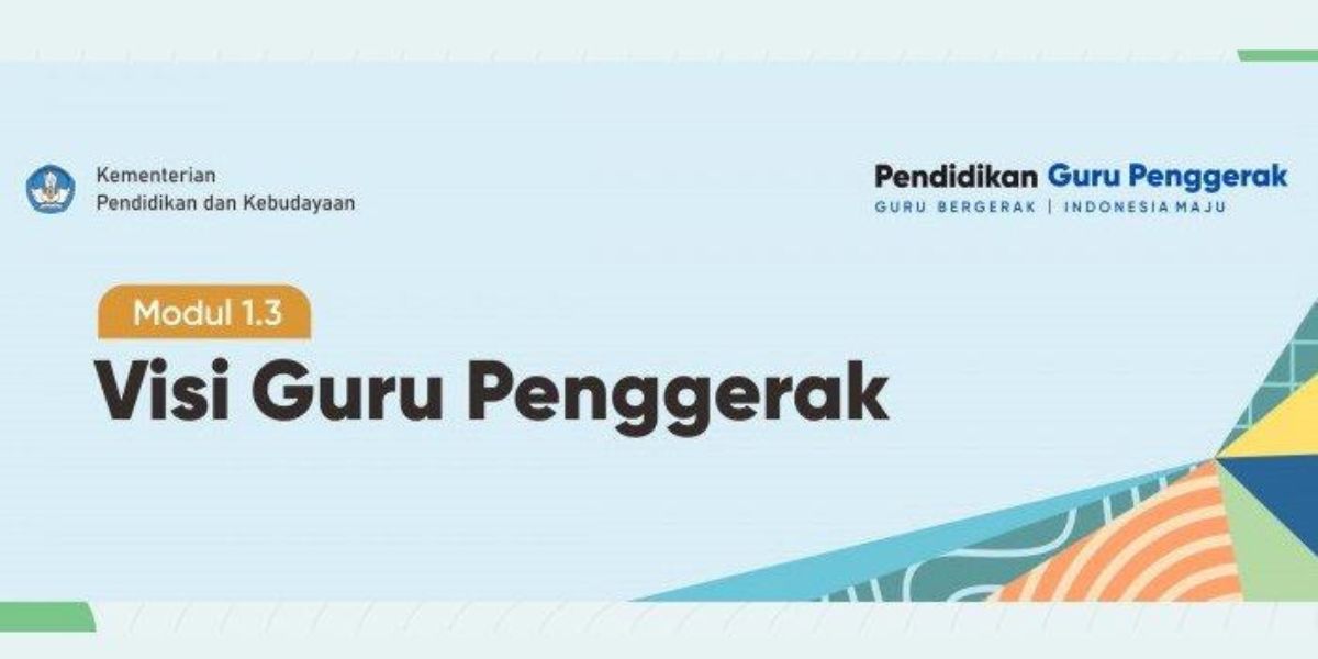 Kupas Tuntas Forum Komunikasi Modul 1.3 Visi Guru Penggerak