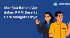 Manfaat Bahan Ajar dalam PMM Beserta Cara Mengaksesnya