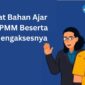 Manfaat Bahan Ajar dalam PMM Beserta Cara Mengaksesnya