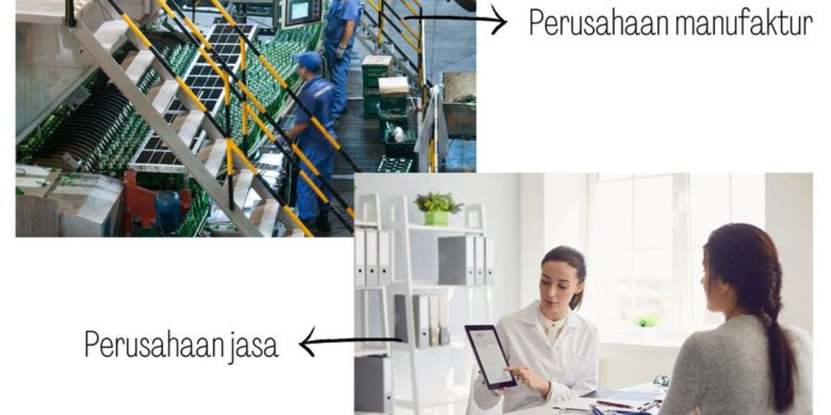 Perbedaan Kegiatan Operasional Perusahaan Manufaktur dan Perusahaan Jasa