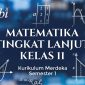 Materi Matematika Tingkat Lanjut Kelas 11 Kurikulum Merdeka Semester 1